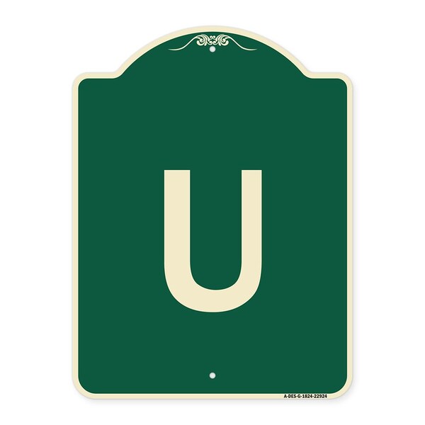 Designer Series Sign W/ Letter U, Green & Tan Heavy-Gauge Aluminum Sign, 24" x 18", G-1824-22924